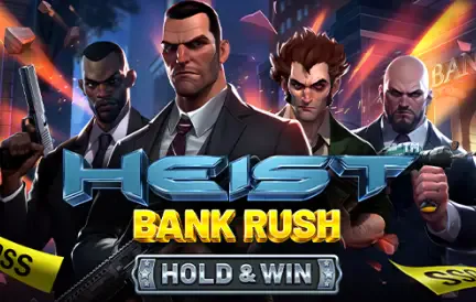 Heist Bank Rush Hold and Win